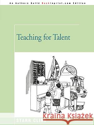 Teaching for Talent Starr Cline 9780595491230 Backinprint.com - książka