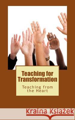 Teaching for Transformation: Teaching from the Heart Michel N. Christophe 9780998704548 Proficiencyplus - książka
