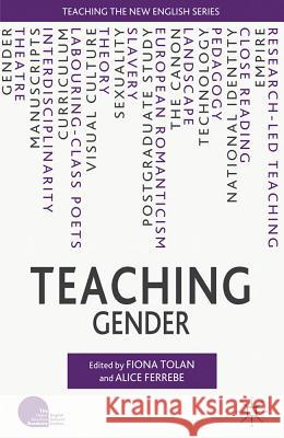 Teaching Gender Fiona Tolan Alice Ferrebe 9780230252516 Palgrave MacMillan - książka