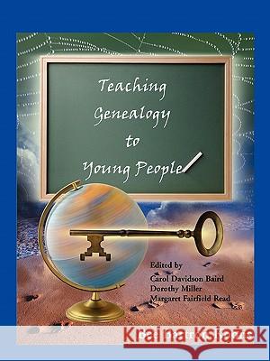 Teaching Genealogy to Young People Bee Bartron Koons 9780788433535 Heritage Books - książka