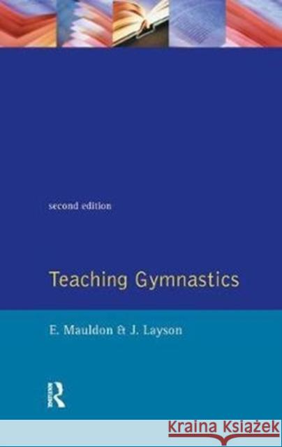 Teaching Gymnastics Mauldon, Elizabeth 9781138458109  - książka