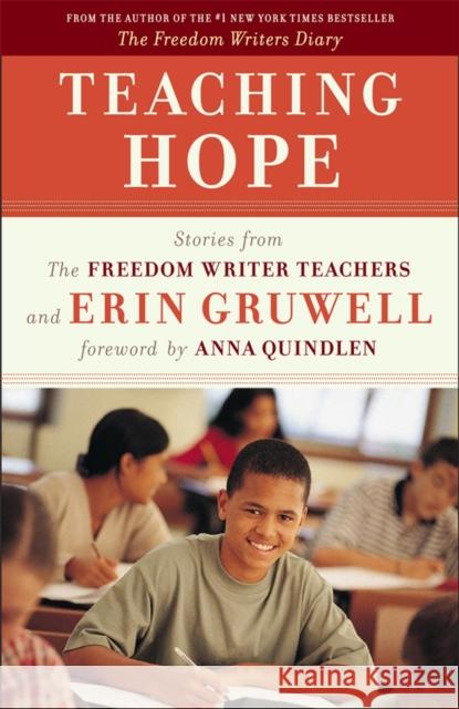 Teaching Hope: Stories from the Freedom Writer Teachers and Erin Gruwell The Freedom Writers 9780767931724 Broadway Books - książka