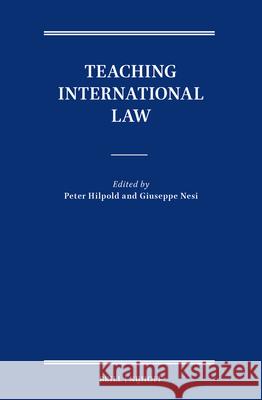 Teaching International Law Peter Hilpold Giuseppe Nesi 9789004678873 Brill Nijhoff - książka
