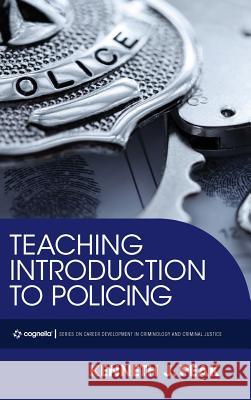 Teaching Introduction to Policing Kenneth J. Peak 9781516557301 Cognella Academic Publishing - książka