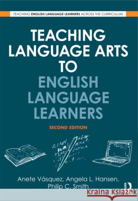 Teaching Language Arts to English Language Learners Anete Vasquez 9780415639781  - książka