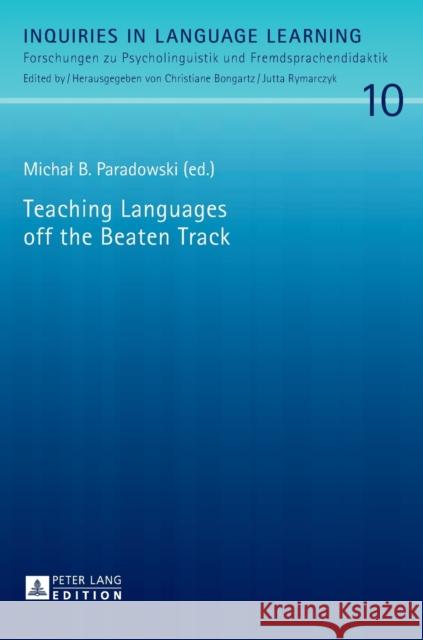 Teaching Languages Off the Beaten Track Bongartz, Christiane 9783631648292 Peter Lang AG - książka