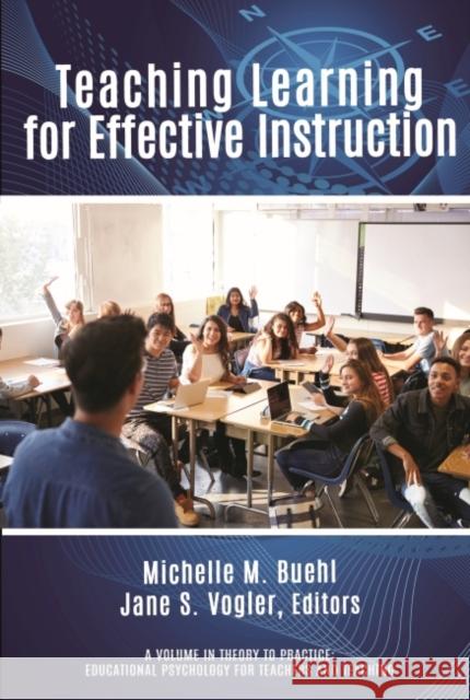 Teaching Learning for Effective Instruction Jane S. Vogler 9781648029776 Information Age Publishing - książka