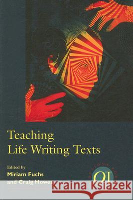 Teaching Life Writing Texts Modern Language Association of America S 9780873528207 Modern Language Association of America - książka