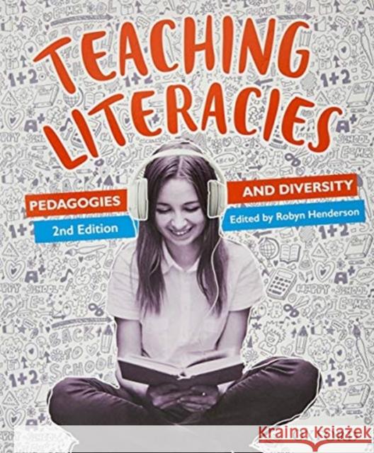 Teaching Literacies: Pedagogies and Diversity Robyn Henderson 9780190306380 Oxford University Press, USA - książka