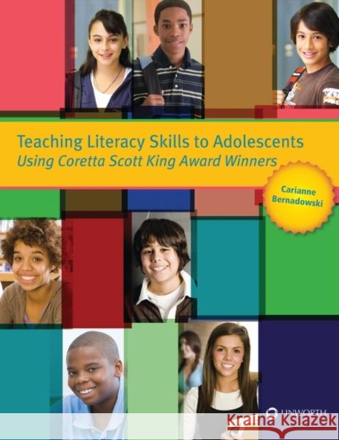 Teaching Literacy Skills to Adolescents Using Coretta Scott King Award Winners Carianne Bernadowski 9781586833374 Libraries Unlimited - książka