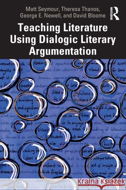 Teaching Literature Using Dialogic Literary Argumentation Seymour, Matt 9780367252199 Routledge - książka