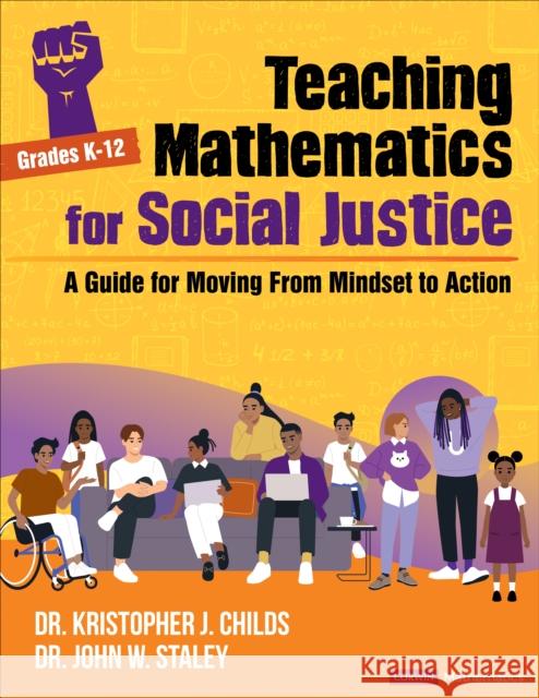 Teaching Mathematics for Social Justice, Grades K-12 John W Staley 9781071846940 SAGE Publications Inc - książka