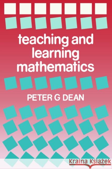 Teaching Maths Peter Dean 9780713040074 TAYLOR & FRANCIS LTD - książka