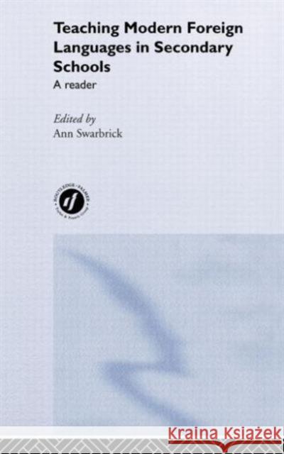 Teaching Modern Foreign Languages in Secondary Schools: A Reader Swarbrick, Ann 9780415260749 Falmer Press - książka