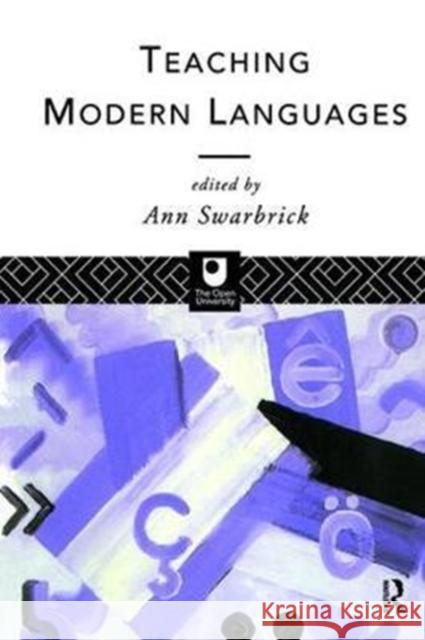 Teaching Modern Languages Ann Swarbrick 9781138411265 Routledge - książka