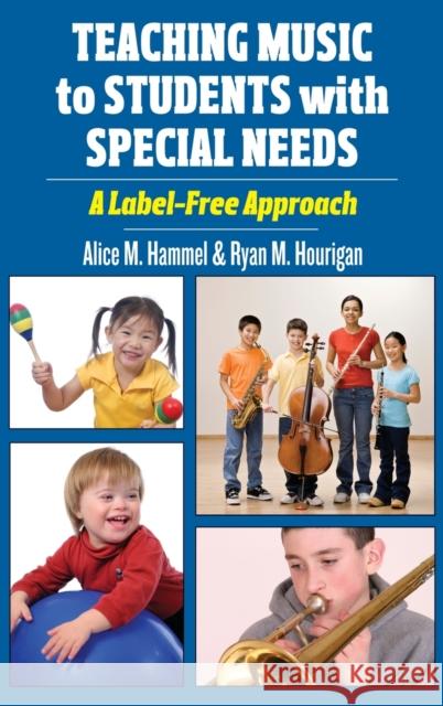 Teaching Music to Students with Special Needs Hammel 9780195395402 Oxford University Press, USA - książka