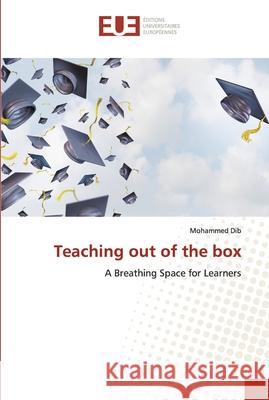 Teaching out of the box Mohammed Dib 9786202535977 Editions Universitaires Europeennes - książka