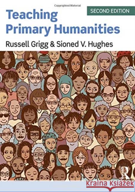 Teaching Primary Humanities Russell Grigg Sioned V. Hughes 9781138635272 Routledge - książka