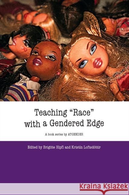 Teaching Race with a Gendered Edge Hipfl, Brigitte 9786155225055 Central European University Press - książka