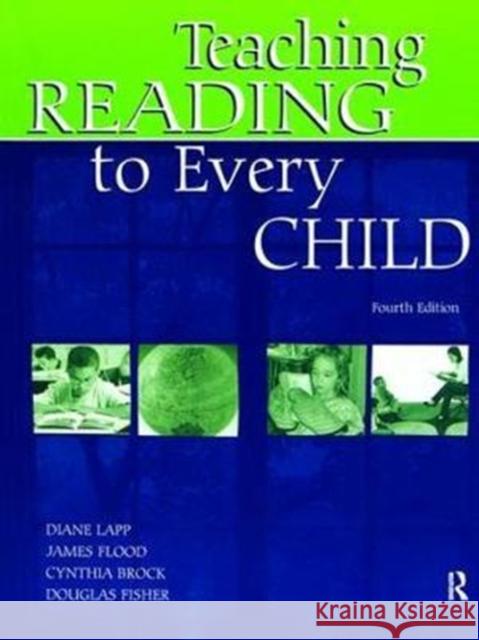 Teaching Reading to Every Child Diane Lapp 9781138411098 Routledge - książka