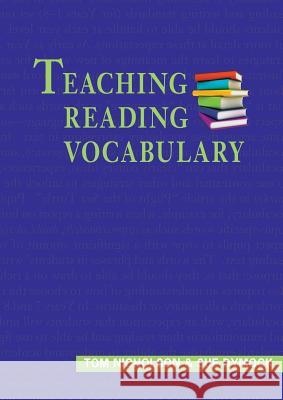 Teaching Reading Vocabulary Tom Nicholson Sue Dymock 9781877398629 Nzcer Press - książka