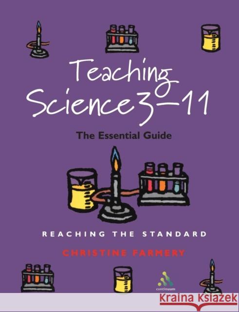 Teaching Science 3-11 Farmery, Christine 9780826455857  - książka