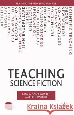 Teaching Science Fiction Andy Sawyer 9780230228511  - książka