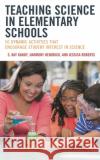 Teaching Science in Elementary Schools Jessica Roberts 9781475873092 Rowman & Littlefield