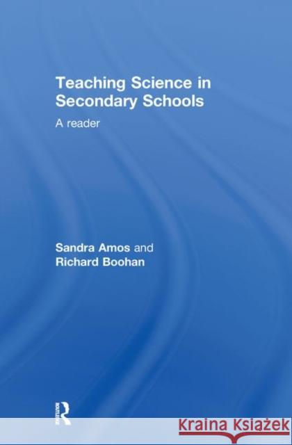 Teaching Science in Secondary Schools: A Reader Amos, Sandra 9780415260701 Taylor & Francis - książka