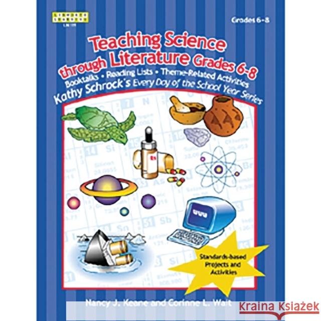 Teaching Science Through Literature Keane, Nancy J. 9781586831110 Linworth Publishing - książka