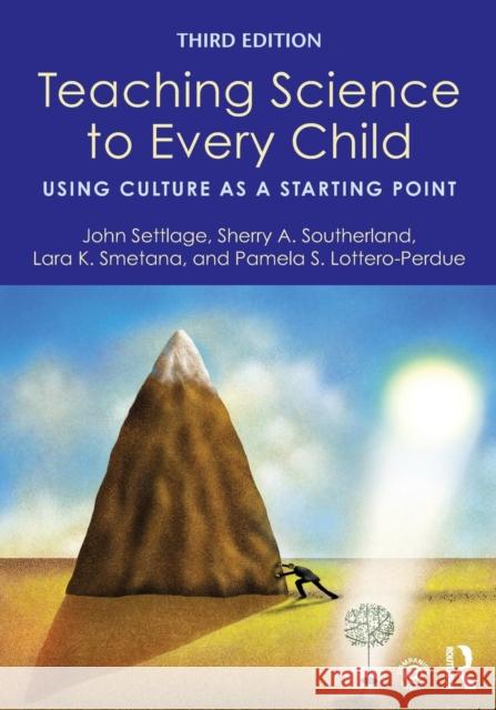 Teaching Science to Every Child: Using Culture as a Starting Point John Settlage Sherry A. Southerland Lara K. Smetana 9781138118966 Routledge - książka