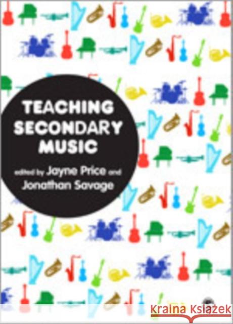 Teaching Secondary Music Jonathan Savage Jayne Price  9780857023933 SAGE Publications Ltd - książka