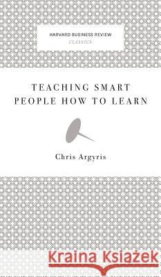 Teaching Smart People How to Learn  9781633694958 Harvard Business School Press - książka