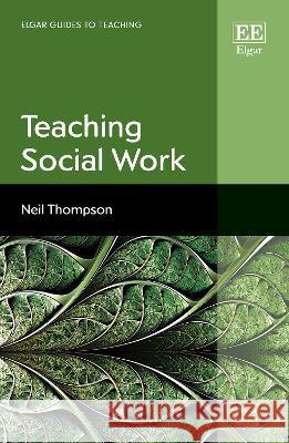 Teaching Social Work Neil Thompson 9781035323746  - książka