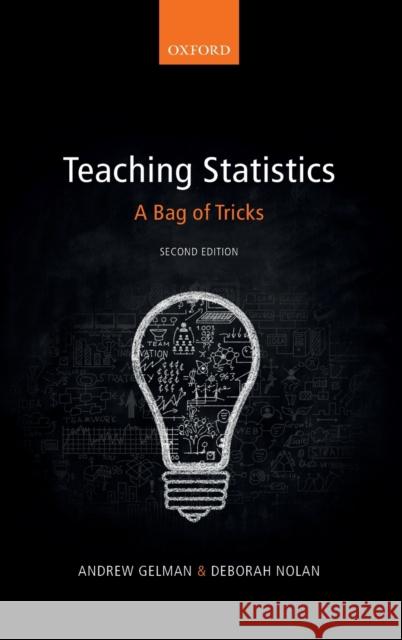 Teaching Statistics: A Bag of Tricks Andrew Gelman Deborah Nolan 9780198785699 Oxford University Press, USA - książka