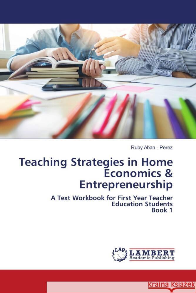 Teaching Strategies in Home Economics & Entrepreneurship Aban - Perez, Ruby 9786203409710 LAP Lambert Academic Publishing - książka