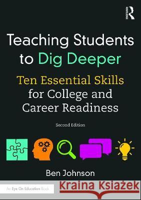 Teaching Students to Dig Deeper Ben Johnson 9781315165653 Taylor and Francis - książka