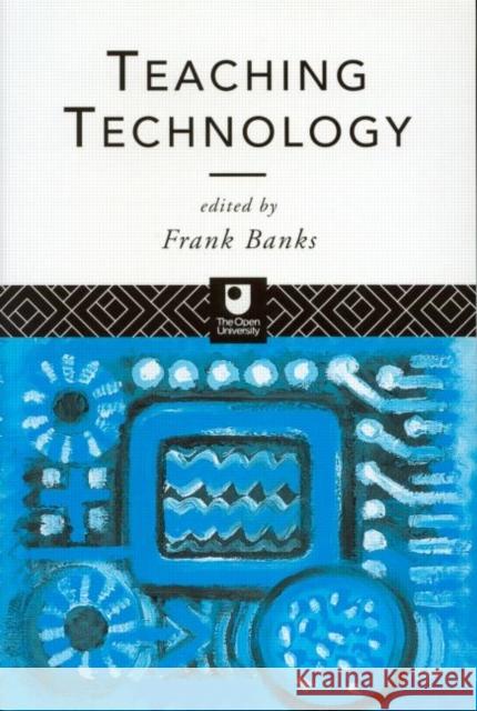 Teaching Technology Frank Banks 9780415102544 Routledge - książka