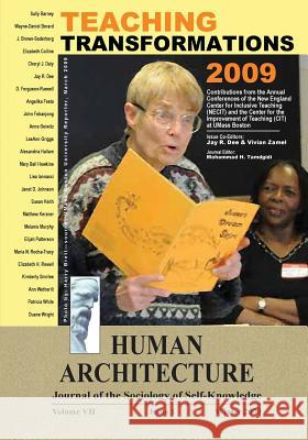 Teaching Transformations 2009: Contributions from the Annual Conferences of the  New England Center for Inclusive Teaching (NECIT) and the R Tamdgidi, Mohammad H. 9781888024326 Ahead Publishing House (Imprint: Okcir Press) - książka