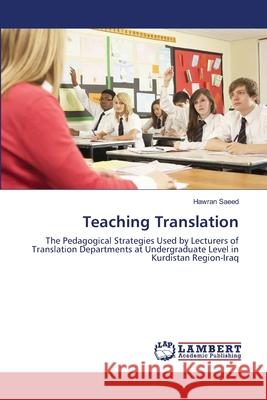 Teaching Translation Saeed Hawran 9783659518973 LAP Lambert Academic Publishing - książka