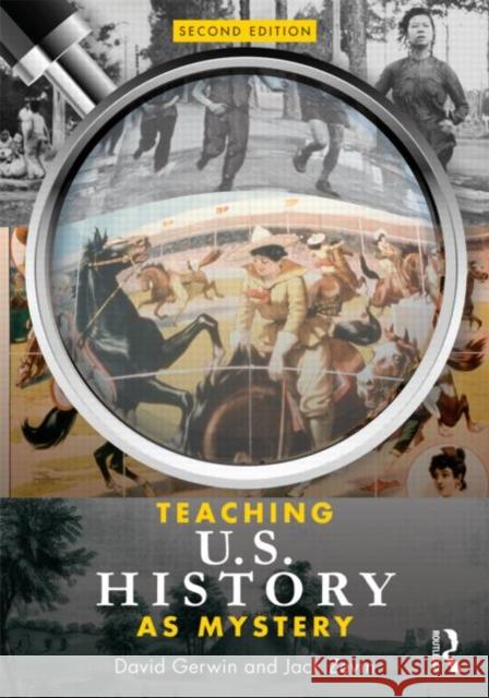 Teaching U.S. History as Mystery Gerwin David 9780415992275 Routledge - książka