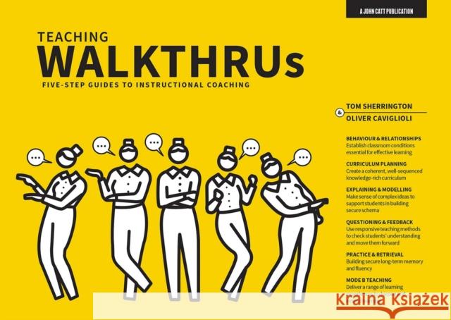 Teaching Walkthrus: Visual step-by-step guides to essential teaching techniques Tom Sherrington 9781912906765 Hodder Education - książka