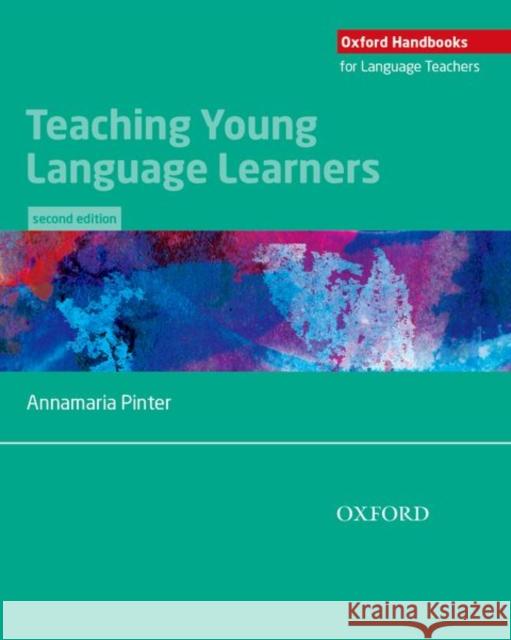 Teaching Young Language Learners Annamaria Pinter   9780194403184 Oxford University Press - książka