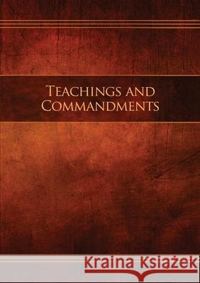 Teachings and Commandments, Book 1 - Teachings and Commandments: Restoration Edition Paperback Restoration Scriptures Foundation 9780999341797 Restoration Scriptures Foundation - książka