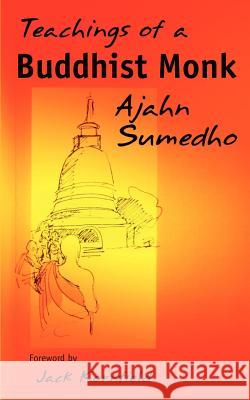 Teachings of a Buddhist Monk Ajahn Sumedho Diana S Marcelle Hanselaar 9780946672233 Buddhist Pub Group - książka
