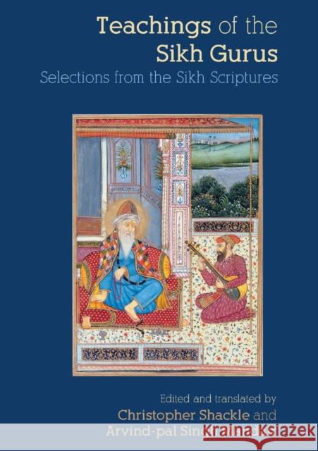 Teachings of the Sikh Gurus: Selections from the Sikh Scriptures Shackle, Christopher 9780415266048 Routledge - książka