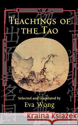 Teachings of the Tao Eva Wong 9781570622458 Shambhala Publications - książka