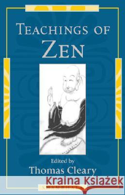 Teachings of Zen Thomas F. Cleary 9781570623387 Shambhala Publications - książka