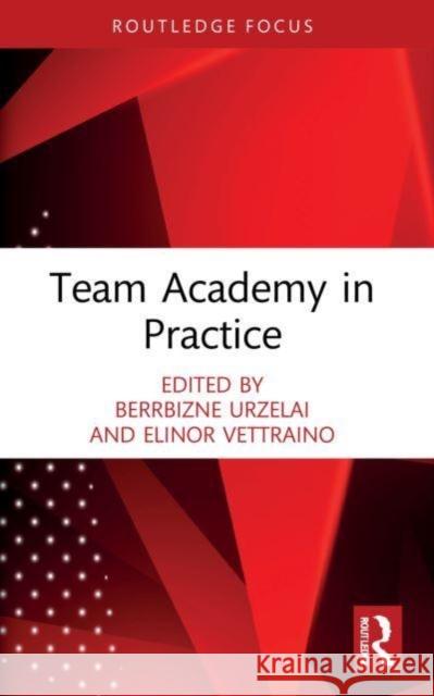 Team Academy in Practice  9780367755966 Taylor & Francis Ltd - książka