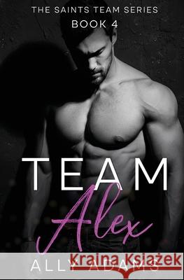 Team Alex Adams, Ally 9780994376299 Atlas Productions Pty Ltd - książka